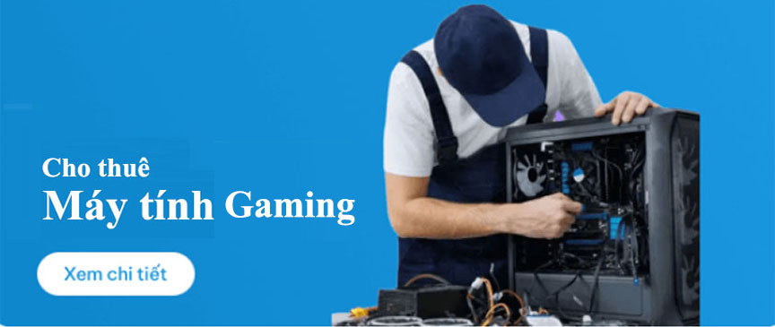 Cho thuê máy tính gaming